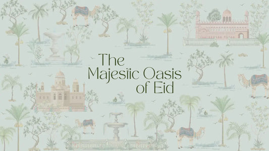 The-Majestic-Oasis-of-Eid-Collection Harper & Cordon